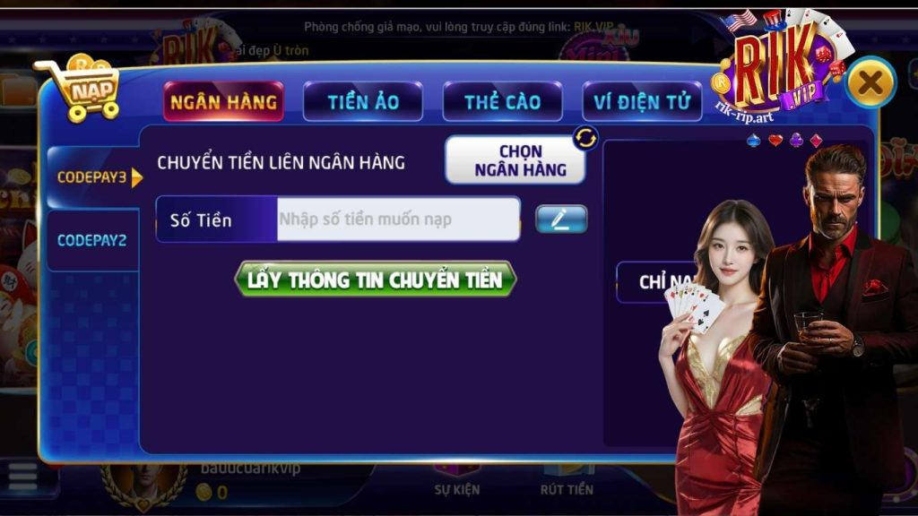 Hướng dẫn nạp tiền Rikvip các phương thức